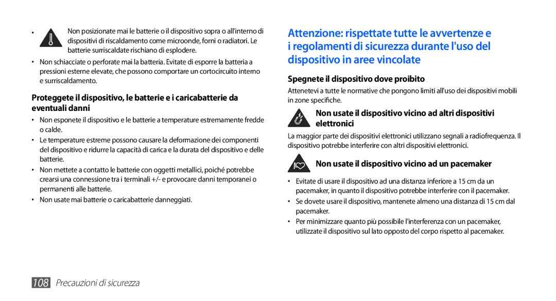 Samsung YP-GS1CB/XET, YP-GS1CW/XET Spegnete il dispositivo dove proibito, Non usate il dispositivo vicino ad un pacemaker 