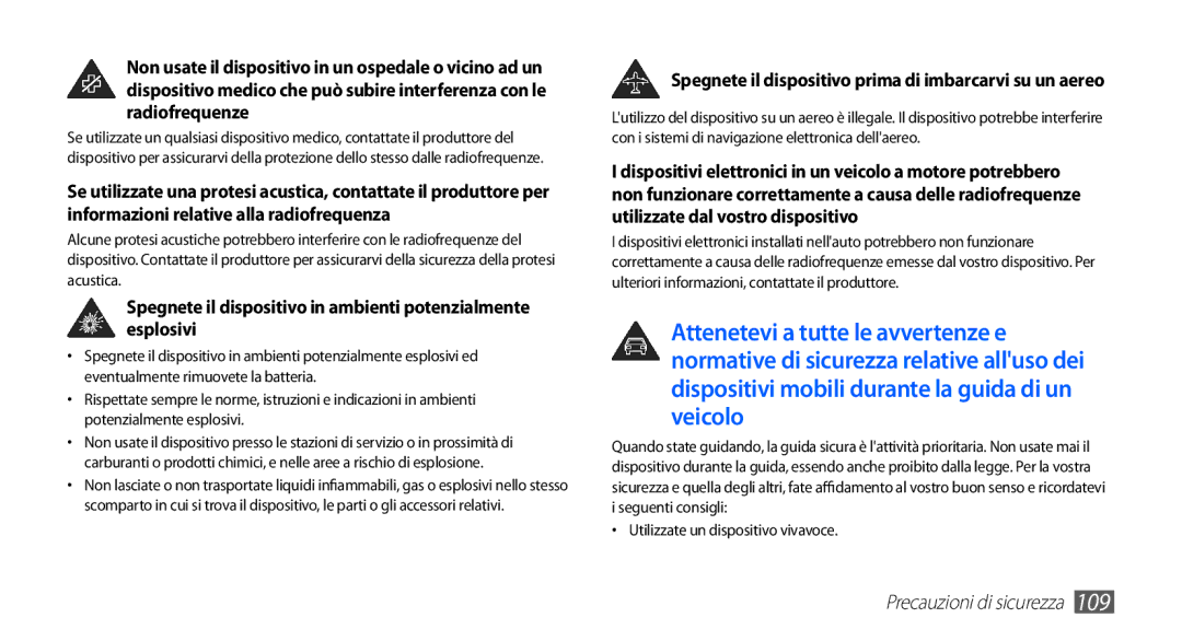 Samsung YP-GS1CW/XET, YP-GS1CB/XET, YP-GS1CB/XEG manual Spegnete il dispositivo in ambienti potenzialmente esplosivi 