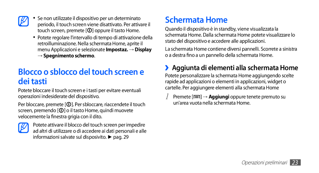 Samsung YP-GS1CB/XEG, YP-GS1CB/XET Blocco o sblocco del touch screen e dei tasti, Schermata Home, → Spegnimento schermo 