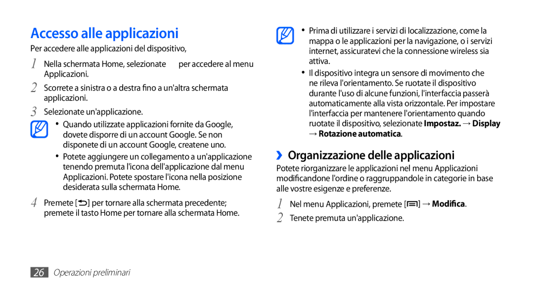 Samsung YP-GS1CB/XEG, YP-GS1CB/XET Accesso alle applicazioni, ››Organizzazione delle applicazioni, → Rotazione automatica 