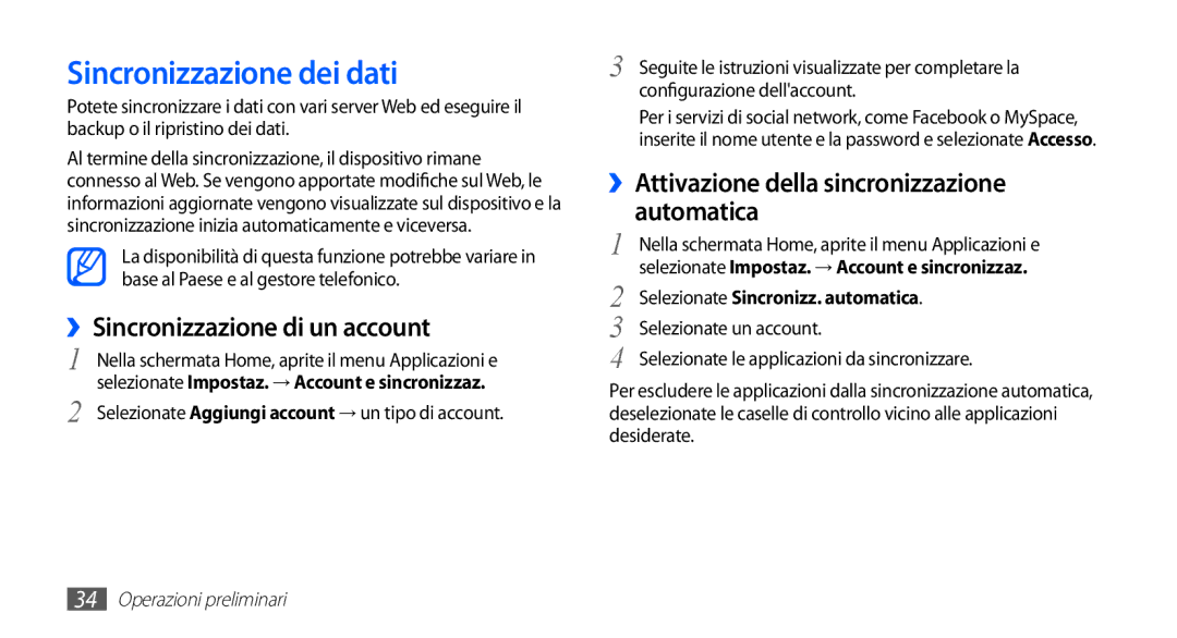 Samsung YP-GS1CW/XET manual Sincronizzazione dei dati, ››Sincronizzazione di un account, Selezionate Sincronizz. automatica 