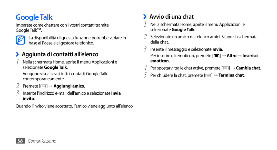 Samsung YP-GS1CB/XEG manual Google Talk, ››Aggiunta di contatti all’elenco, ››Avvio di una chat, Premete → Aggiungi amico 