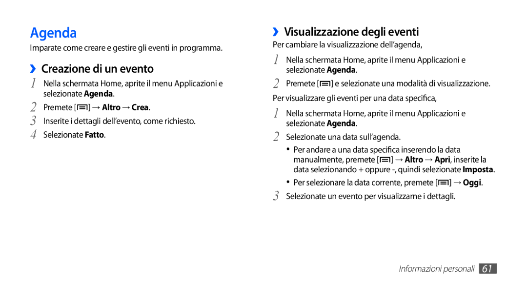 Samsung YP-GS1CW/XET, YP-GS1CB/XET, YP-GS1CB/XEG manual Agenda, ››Creazione di un evento, ››Visualizzazione degli eventi 