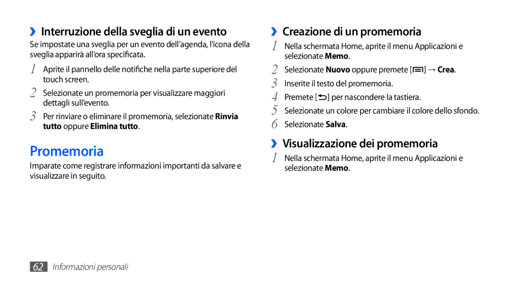 Samsung YP-GS1CB/XEG, YP-GS1CB/XET Promemoria, ››Interruzione della sveglia di un evento, ››Creazione di un promemoria 