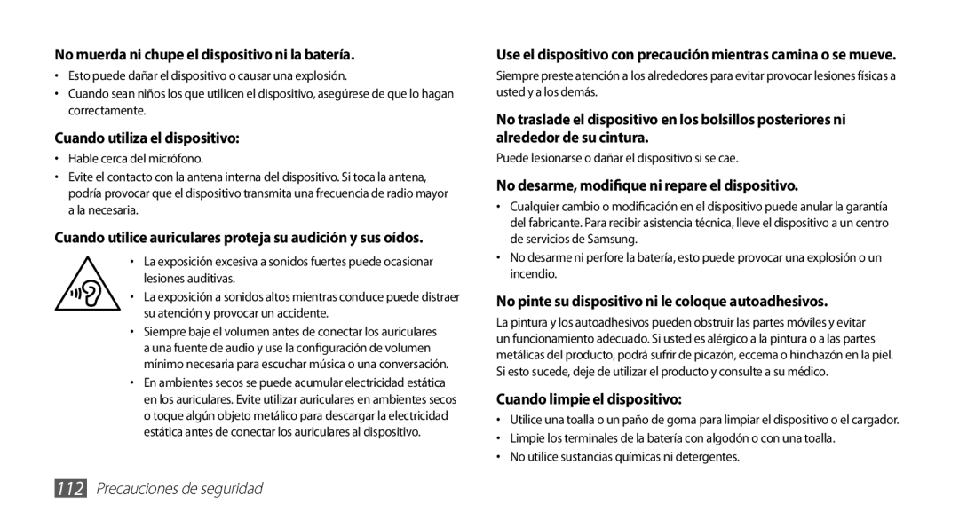 Samsung YP-GS1CB/TPH, YP-GS1CW/FOP manual No muerda ni chupe el dispositivo ni la batería, Cuando utiliza el dispositivo 