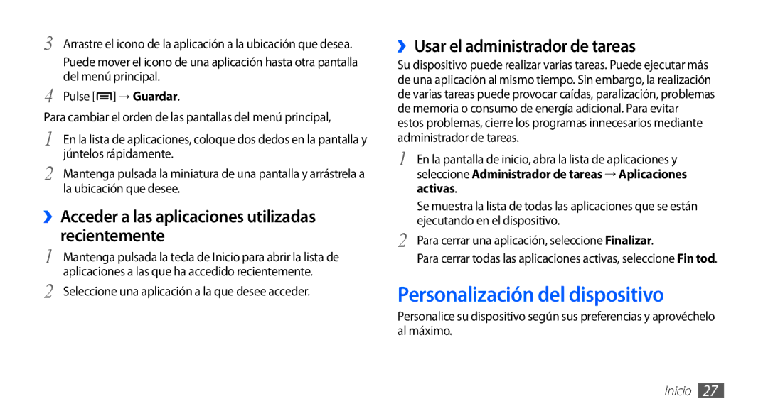 Samsung YP-GS1CW/FOP, YP-GS1CB/TPH Personalización del dispositivo, ››Acceder a las aplicaciones utilizadas recientemente 