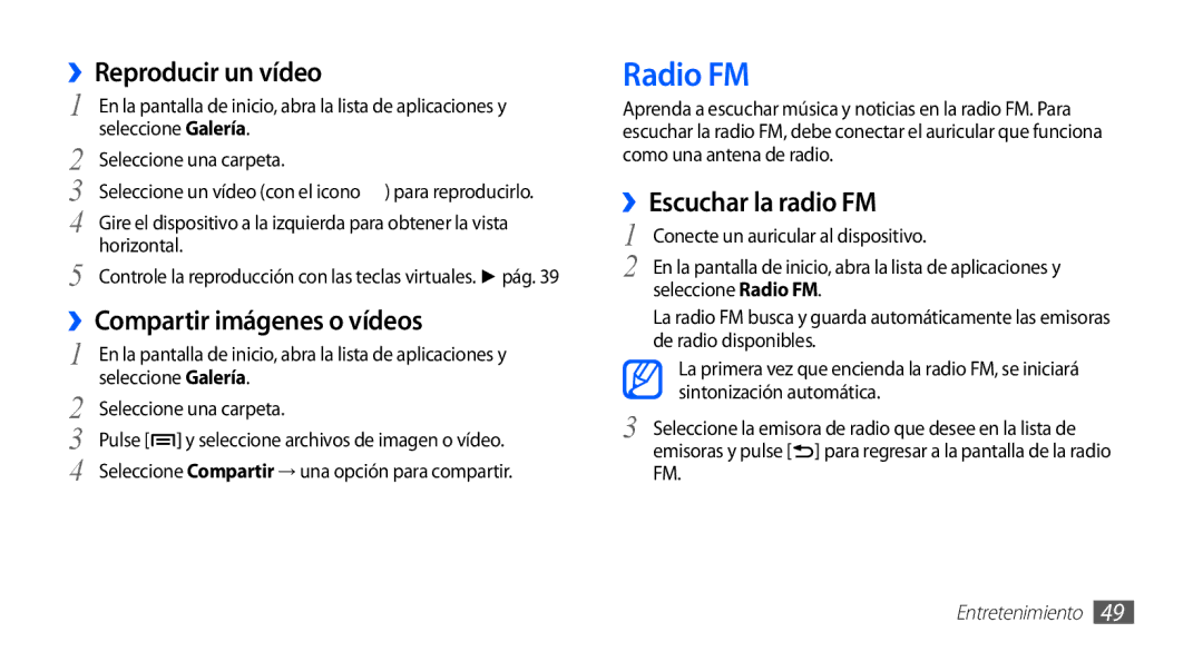 Samsung YP-GS1CB/TPH, YP-GS1CW/FOP, YP-GS1CB/FOP manual Radio FM, ››Reproducir un vídeo, ››Escuchar la radio FM 