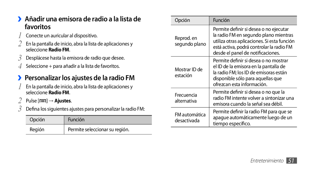 Samsung YP-GS1CW/FOP ››Añadir una emisora de radio a la lista de favoritos, ››Personalizar los ajustes de la radio FM 