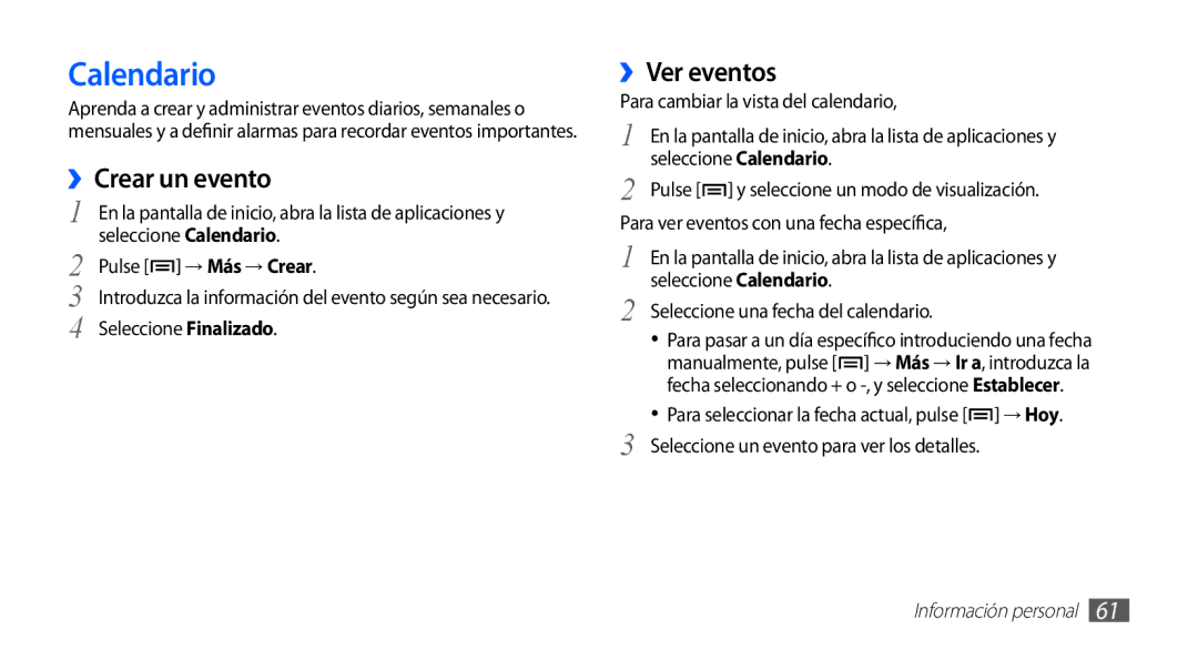 Samsung YP-GS1CB/TPH, YP-GS1CW/FOP, YP-GS1CB/FOP manual Calendario, ››Crear un evento, ››Ver eventos, Seleccione Finalizado 