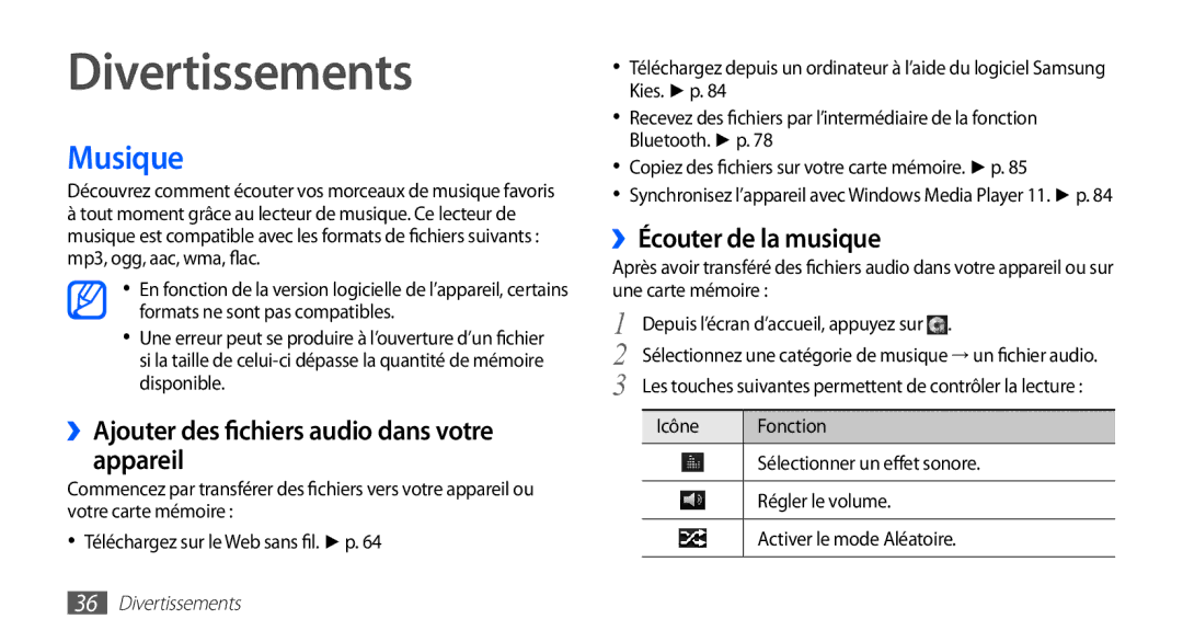 Samsung YP-GS1CW/XEF Divertissements, Musique, ››Ajouter des fichiers audio dans votre appareil, ››Écouter de la musique 