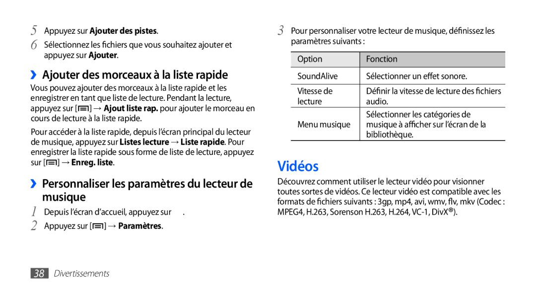 Samsung YP-GS1CW/XEF, YP-GS1CB/XEF manual Vidéos, ››Ajouter des morceaux à la liste rapide, Appuyez sur Ajouter des pistes 