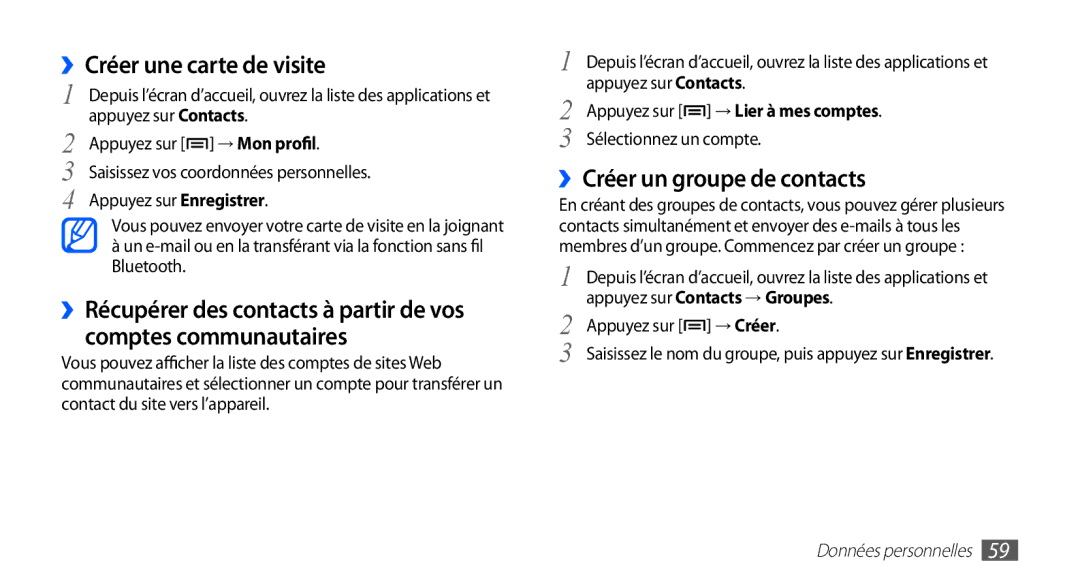 Samsung YP-GS1CB/XEF manual ››Créer une carte de visite, ››Créer un groupe de contacts, Appuyez sur → Lier à mes comptes 