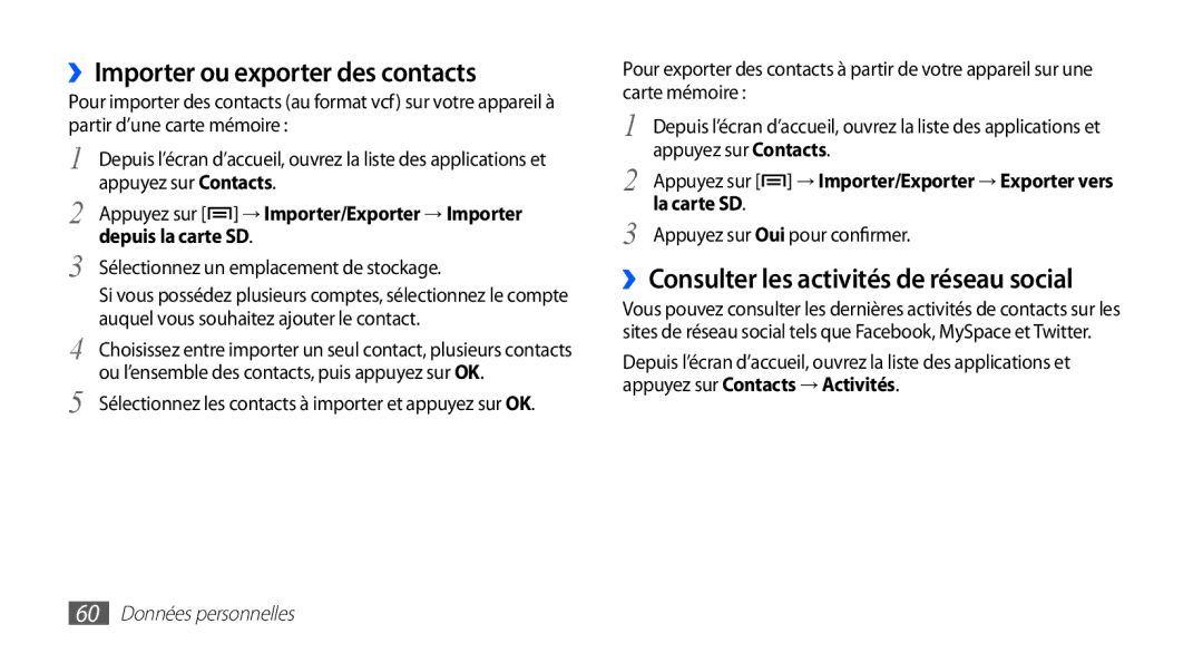 Samsung YP-GS1CW/XEF manual ››Importer ou exporter des contacts, Appuyez sur → Importer/Exporter → Importer La carte SD 