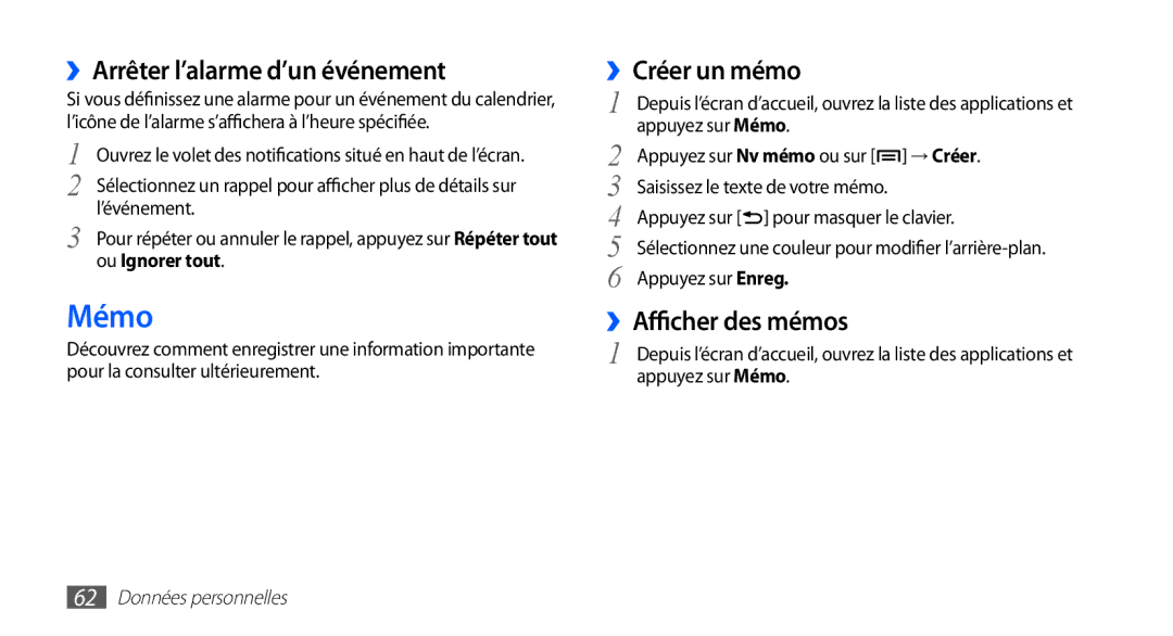 Samsung YP-GS1CW/XEF, YP-GS1CB/XEF manual Mémo, ››Arrêter l’alarme d’un événement, ››Créer un mémo, ››Afficher des mémos 