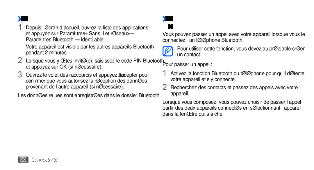 Samsung YP-GS1CW/XEF ››Recevoir des données par Bluetooth, ››Passer des appels en connectant l’appareil à un téléphone 