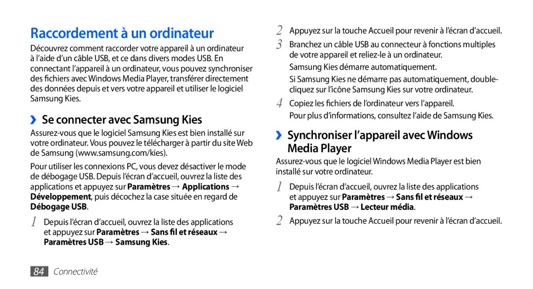 Samsung YP-GS1CW/XEF, YP-GS1CB/XEF manual Raccordement à un ordinateur, ››Se connecter avec Samsung Kies 