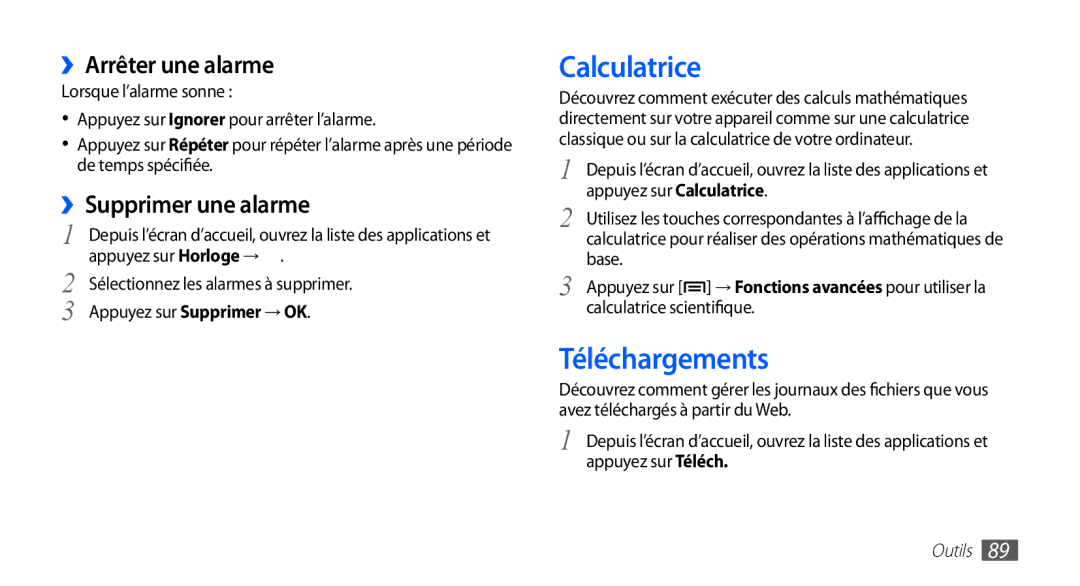 Samsung YP-GS1CB/XEF, YP-GS1CW/XEF manual Calculatrice, Téléchargements, ››Arrêter une alarme, ››Supprimer une alarme 