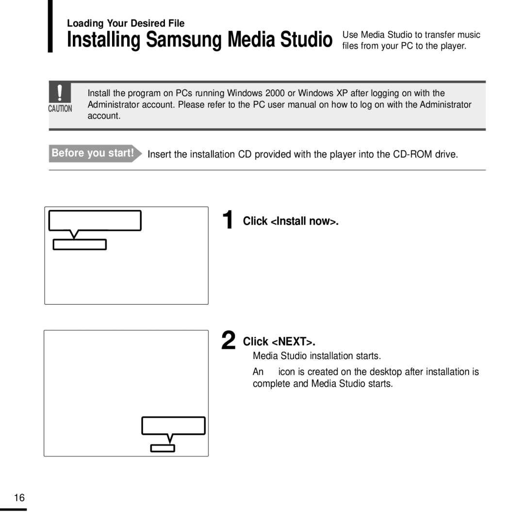 Samsung YP-K3AR/SUN, YP-K3AG/SUN, YP-K3ZR/SUN, YP-K3QG/SUN Installing Samsung Media Studio, Click Install now Click Next 