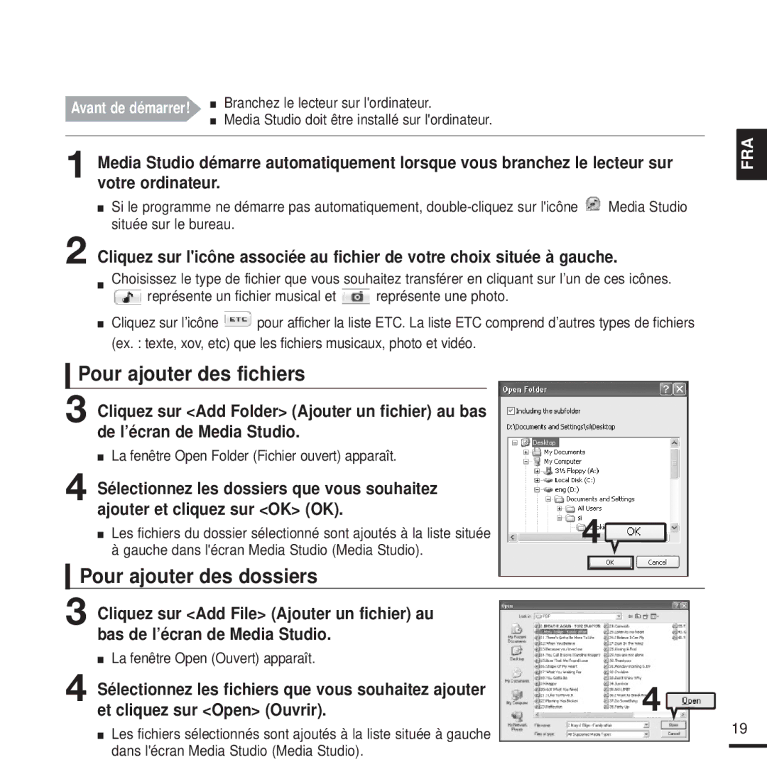 Samsung YP-K3JQR/XEF Pour ajouter des fichiers, Pour ajouter des dossiers, La fenêtre Open Folder Fichier ouvert apparaît 