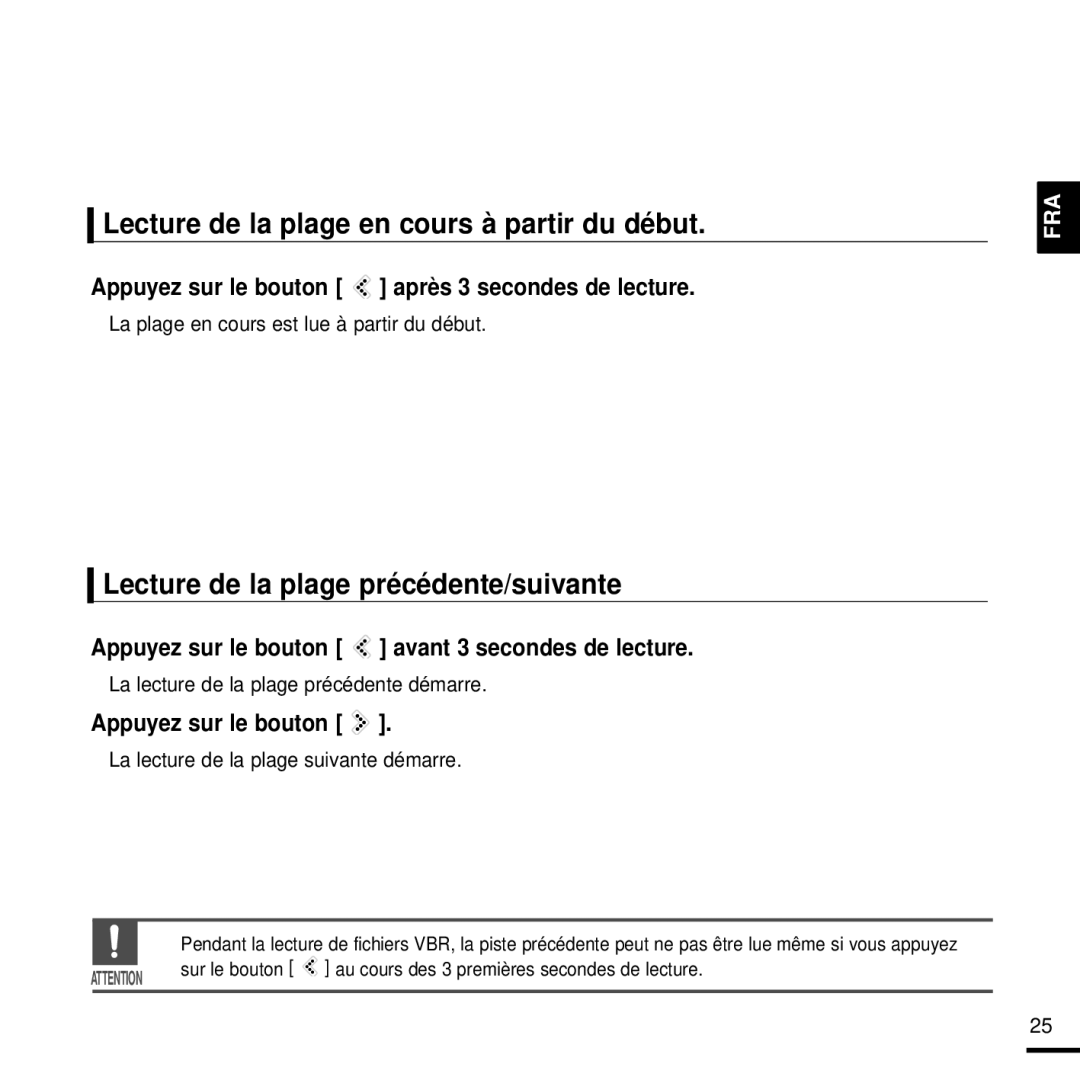 Samsung YP-K3JZB/XEF, YP-K3JAB/XEF Lecture de la plage en cours à partir du début, Lecture de la plage précédente/suivante 