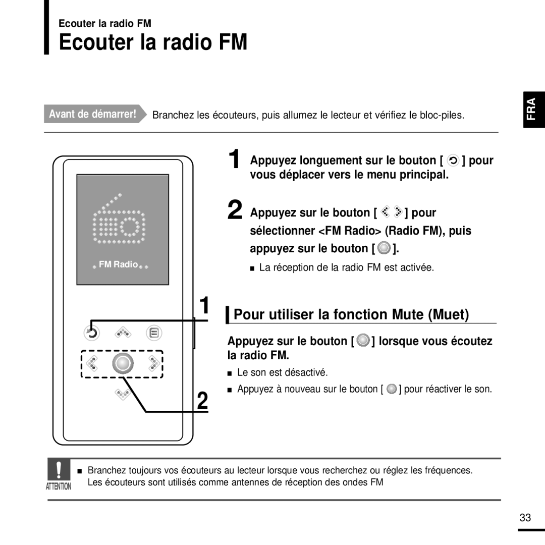 Samsung YP-K3JZB/XEF Ecouter la radio FM, Pour utiliser la fonction Mute Muet, La réception de la radio FM est activée 