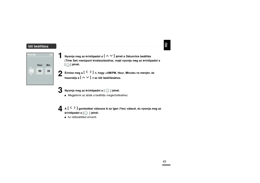 Samsung YP-K3JZB/XEH, YP-K3JQB/XET, YP-K3JAB/XET, YP-K3JZB/XET, YP-K3JQG/XET, YP-K3JZB/XEO, YP-K3JAB/XEO manual IdŒ beállítása 