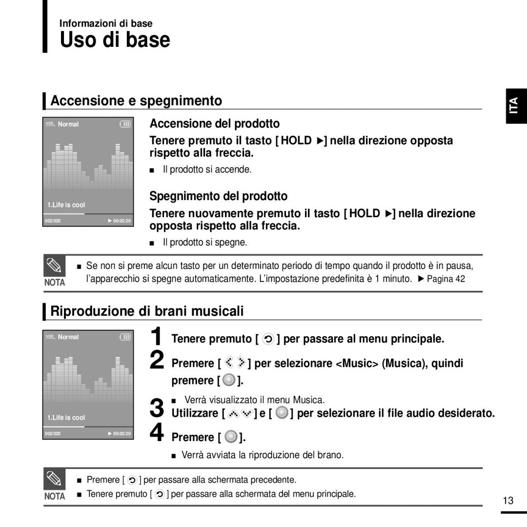 Samsung YP-K3JZB/XET, YP-K3JQB/XET manual Uso di base, Accensione e spegnimento, Riproduzione di brani musicali, Utilizzare 