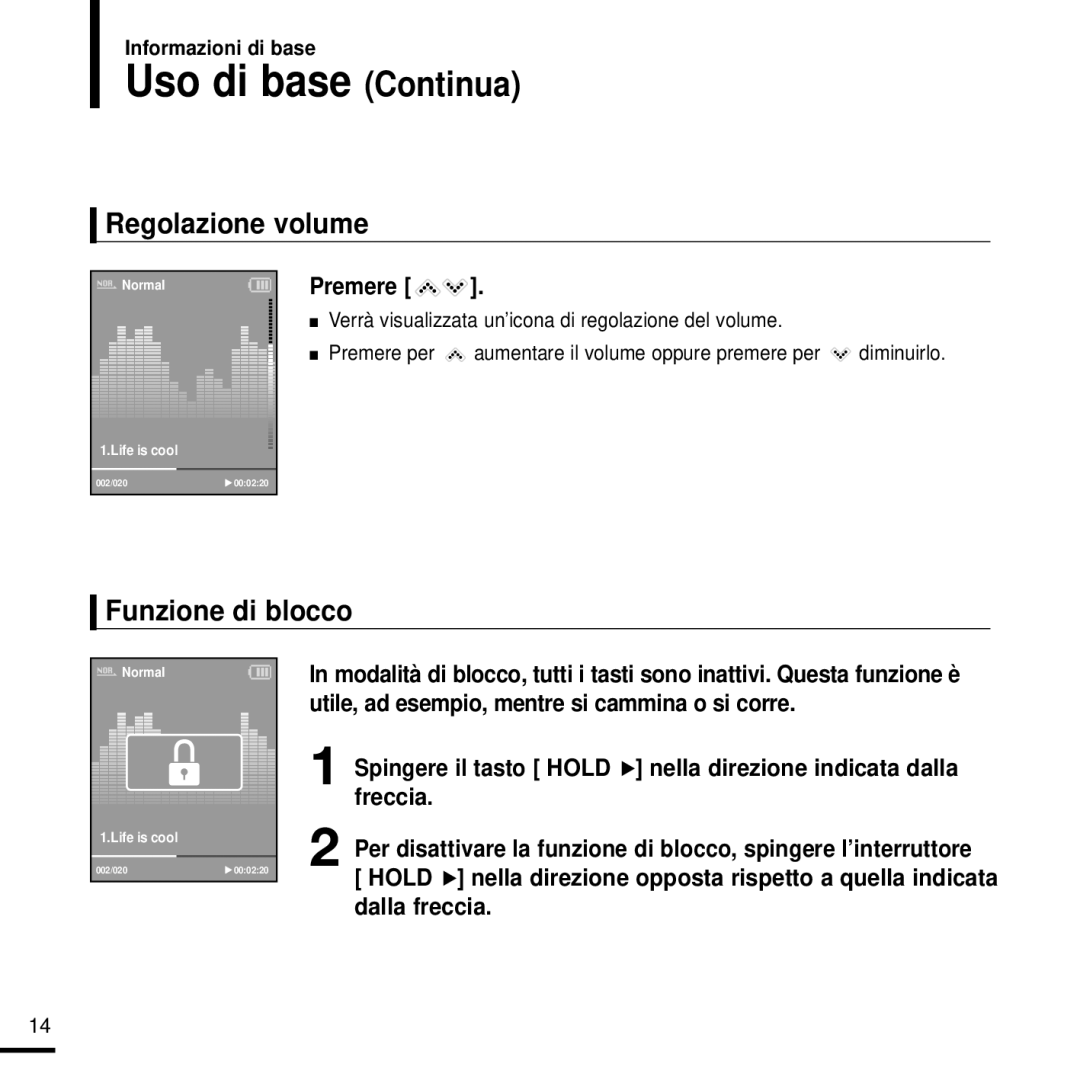 Samsung YP-K3JQG/XET, YP-K3JQB/XET, YP-K3JAG/XET, YP-K3JAB/XET Uso di base Continua, Regolazione volume, Funzione di blocco 