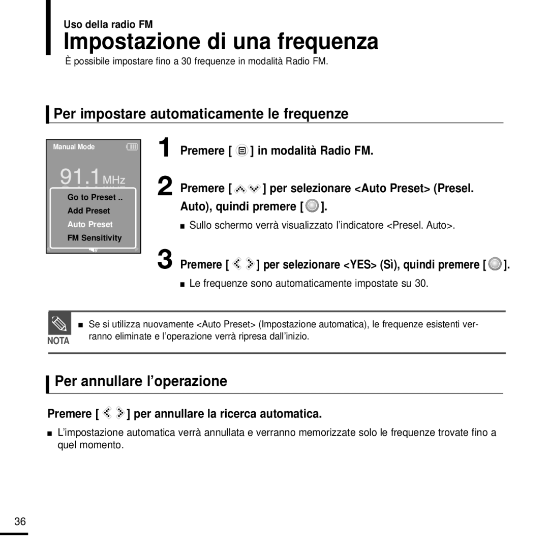 Samsung YP-K3JAG/XET Impostazione di una frequenza, Per impostare automaticamente le frequenze, Per annullare l’operazione 