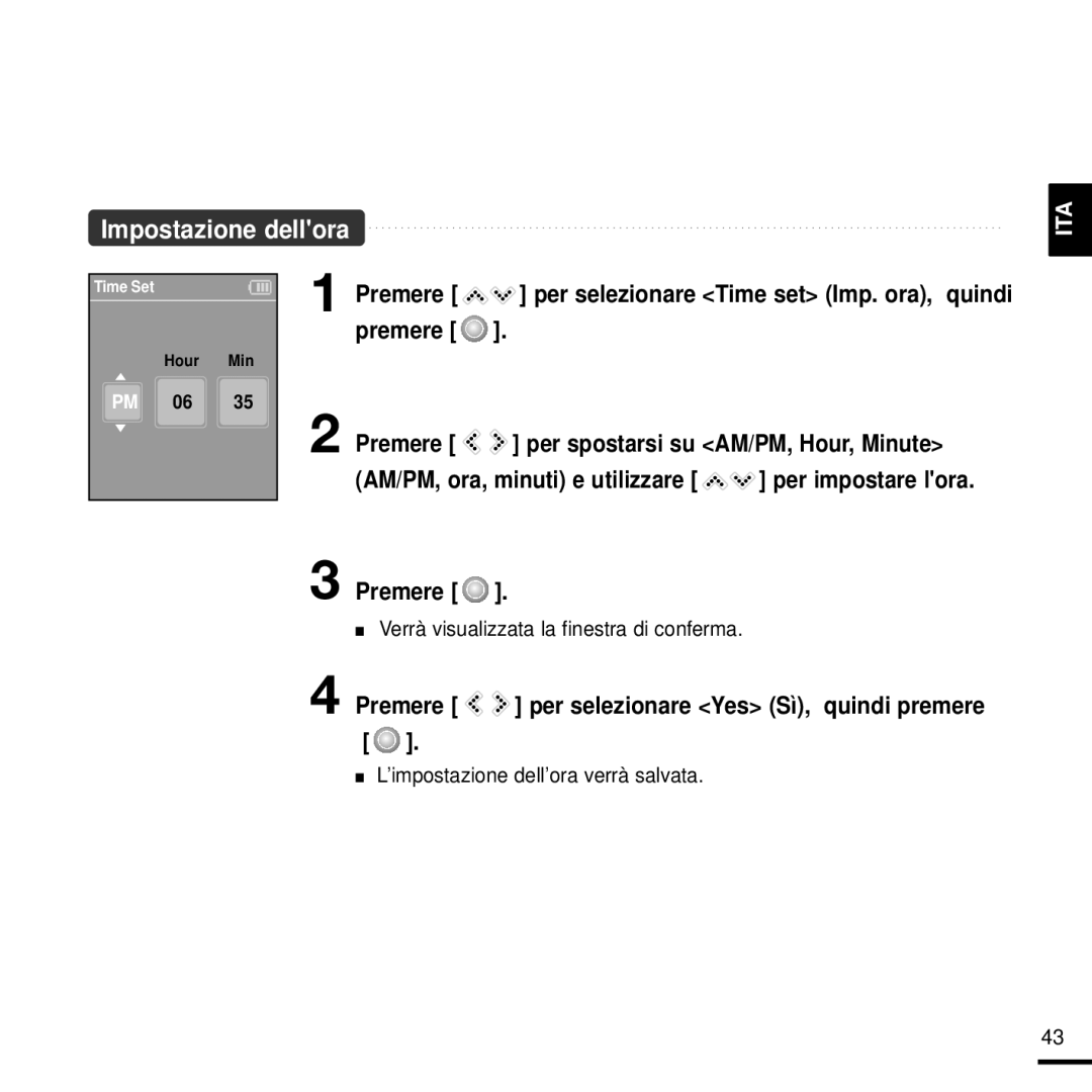 Samsung YP-K3JZB/XET manual AM/PM, ora, minuti e utilizzare per impostare lora, ’impostazione dell’ora verrà salvata 