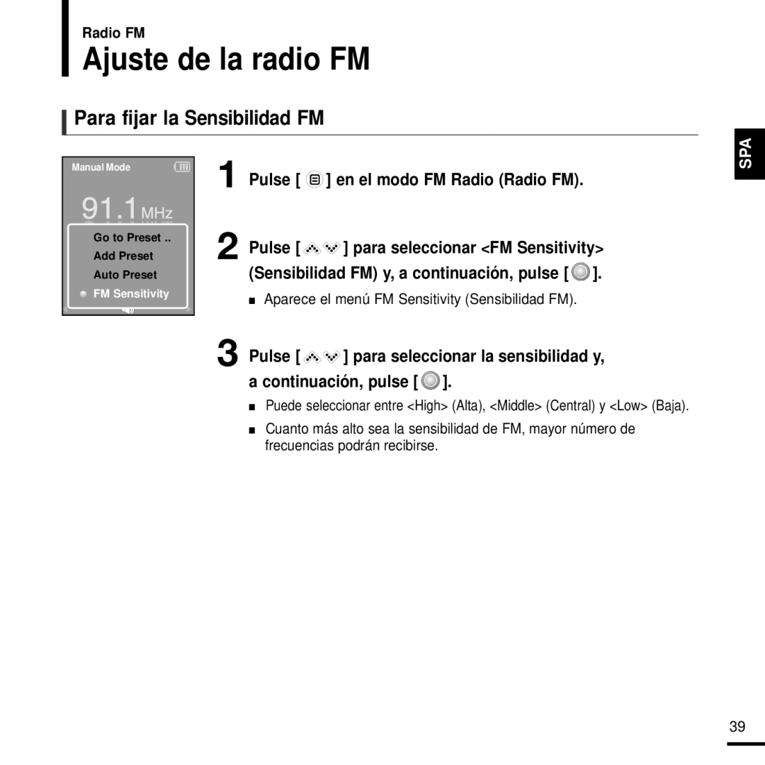 Samsung YP-K3JAR/XET Ajuste de la radio FM, Para fijar la Sensibilidad FM, Aparece el menú FM Sensitivity Sensibilidad FM 