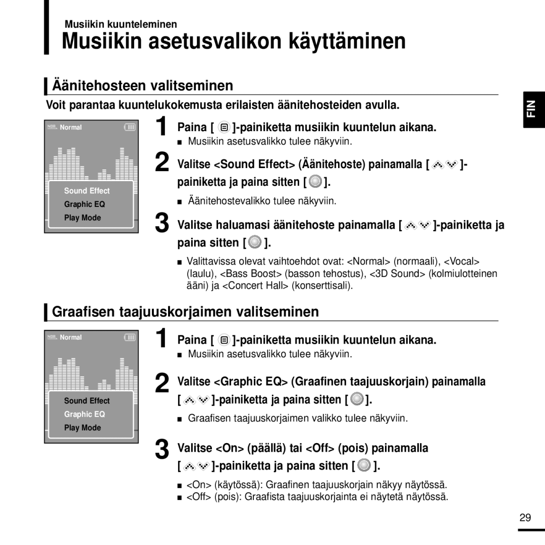 Samsung YP-K3JZB/XEE, YP-K3JQG/XEE, YP-K3JQR/XEE manual Musiikin asetusvalikon käyttäminen, Äänitehosteen valitseminen, Paina 