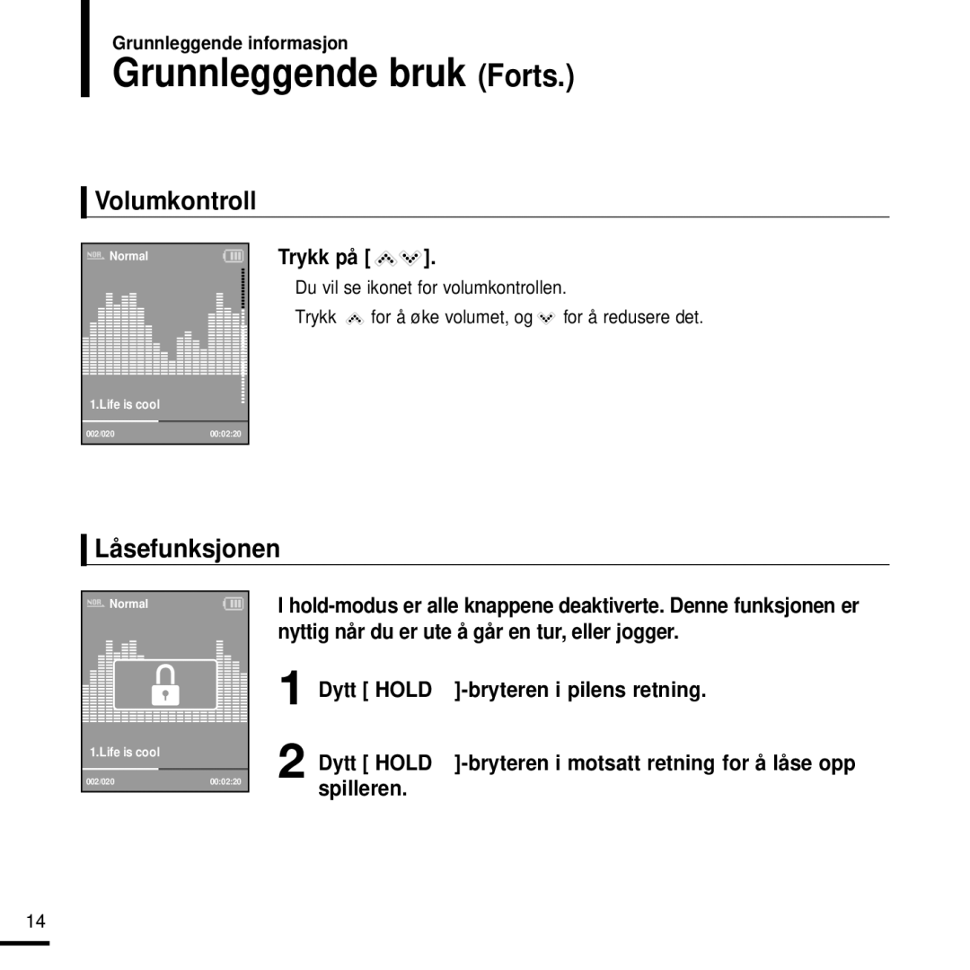 Samsung YP-K3JZB/XEE, YP-K3JQG/XEE, YP-K3JQR/XEE, YP-K3JQB/XEE manual Grunnleggende bruk Forts, Volumkontroll, Låsefunksjonen 