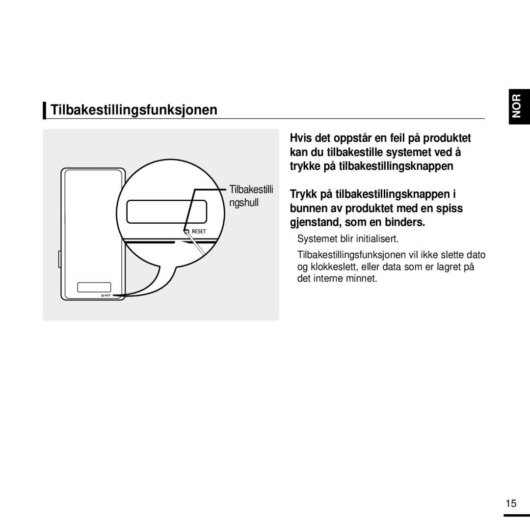 Samsung YP-K3JQG/XEE, YP-K3JQR/XEE Tilbakestillingsfunksjonen, Trykk på tilbakestillingsknappen, Gjenstand, som en binders 