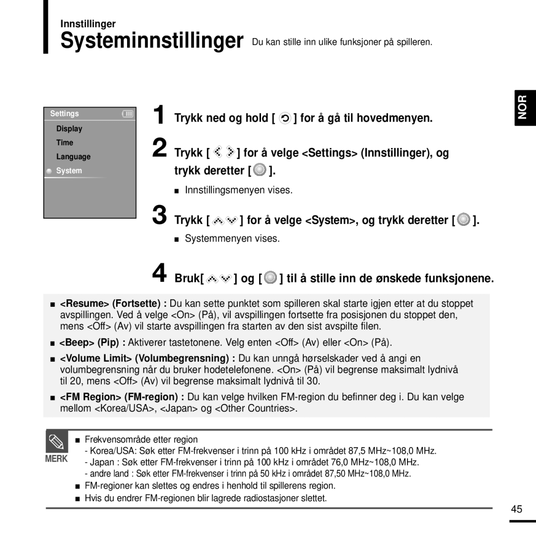 Samsung YP-K3JQG/XEE, YP-K3JQR/XEE manual Trykk deretter, Trykk for å velge System, og trykk deretter, Systemmenyen vises 