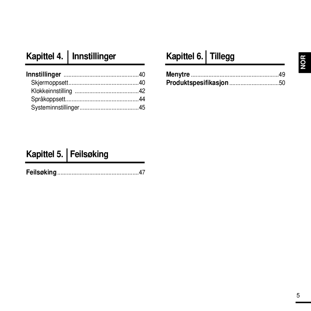 Samsung YP-K3JQG/XEE, YP-K3JQR/XEE, YP-K3JQB/XEE, YP-K3JAB/XEE, YP-K3JZB/XEE manual Tillegg, Kapittel 