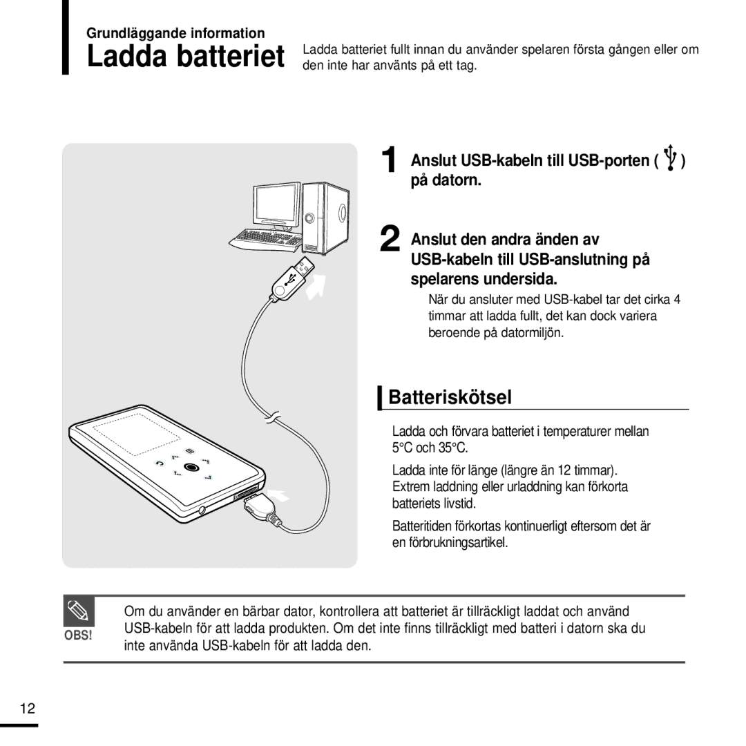 Samsung YP-K3JQB/XEE, YP-K3JQG/XEE manual Batteriskötsel, Ladda och förvara batteriet i temperaturer mellan 5C och 35C 