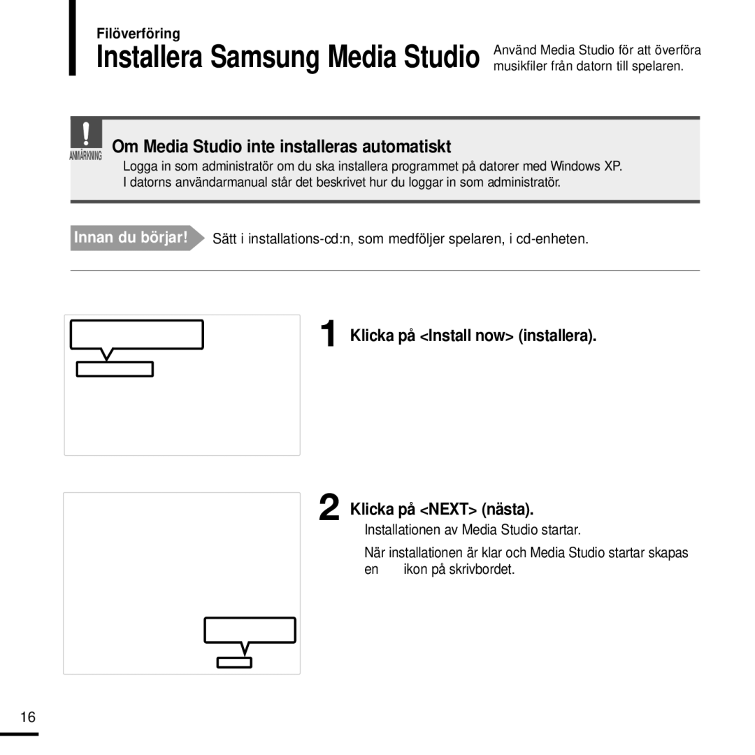 Samsung YP-K3JQR/XEE, YP-K3JQG/XEE, YP-K3JQB/XEE manual Klicka på Install now installera Klicka på Next nästa, Filöverföring 