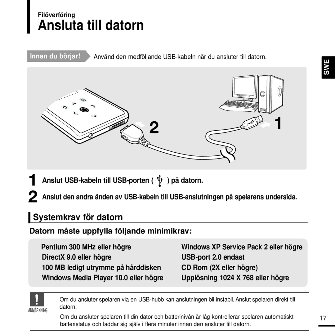 Samsung YP-K3JQB/XEE manual Ansluta till datorn, Systemkrav för datorn, Pentium 300 MHz eller högre DirectX 9.0 eller högre 