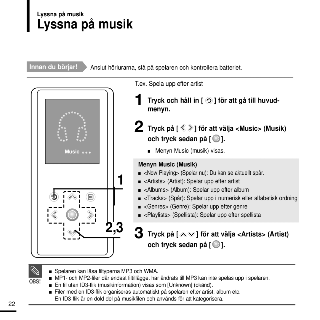 Samsung YP-K3JQB/XEE manual Lyssna på musik, Tryck på för att välja Artists Artist och tryck sedan på, Menyn Music Musik 