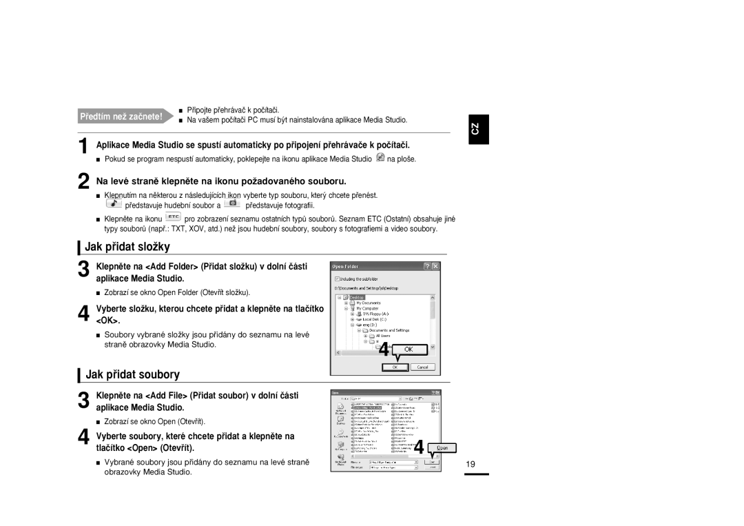 Samsung YP-K3JQR/XEO manual Jak pﬁidat sloÏky, Jak pﬁidat soubory, Na levé stranû klepnûte na ikonu poÏadovaného souboru 