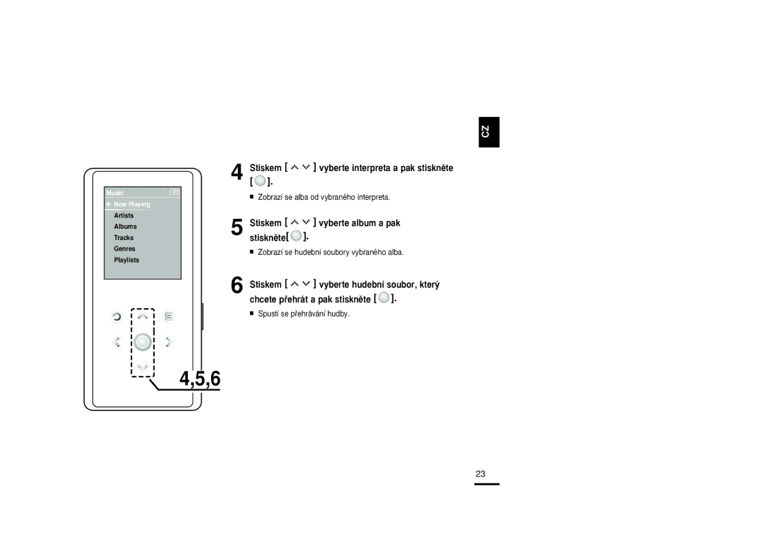 Samsung YP-K3JQB/XEO, YP-K3JZB/XEO, YP-K3JAB/XEO Stiskem Vyberte album a pak Stisknûte, Vyberte interpreta a pak stisknûte 