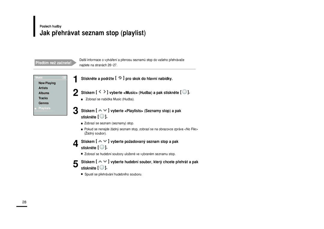 Samsung YP-K3JZB/XEO, YP-K3JAB/XEO, YP-K3JQB/XEO Jak pﬁehrávat seznam stop playlist, Vyberte Playlists Seznamy stop a pak 