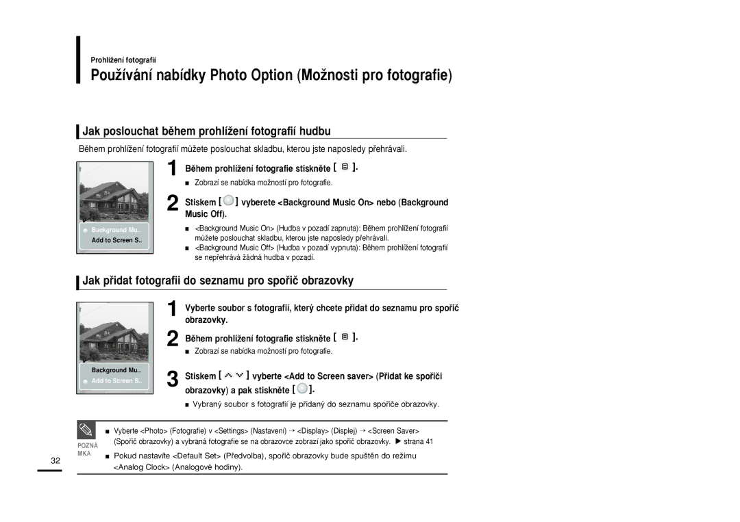 Samsung YP-K3JQG/XEO, YP-K3JZB/XEO Jak poslouchat bûhem prohlíÏení fotografií hudbu, Bûhem prohlíÏení fotografie stisknûte 