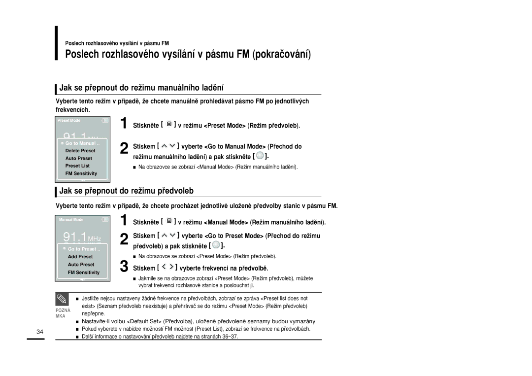 Samsung YP-K3JQB/XEH, YP-K3JZB/XEO manual Jak se pﬁepnout do reÏimu manuálního ladûní, Jak se pﬁepnout do reÏimu pﬁedvoleb 