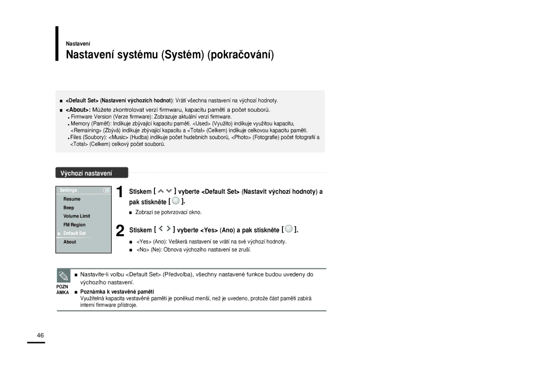 Samsung YP-K3JQG/XEO, YP-K3JZB/XEO Nastavení systému Systém pokraãování, Vyberte Default Set Nastavit v˘chozí hodnoty a 