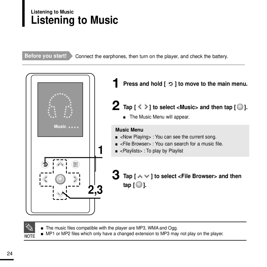 Samsung YP-K3ZB/MEA Listening to Music, Press and hold to move to the main menu, To select Music and then tap, Music Menu 