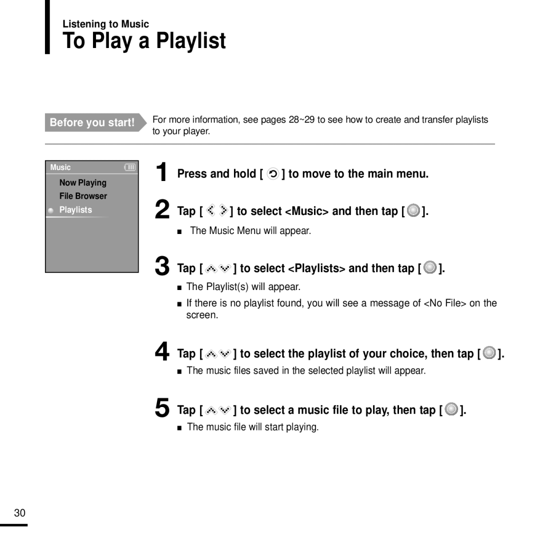 Samsung YP-K3QB/AAW To Play a Playlist, Tap to select Playlists and then tap, Tap to select a music file to play, then tap 