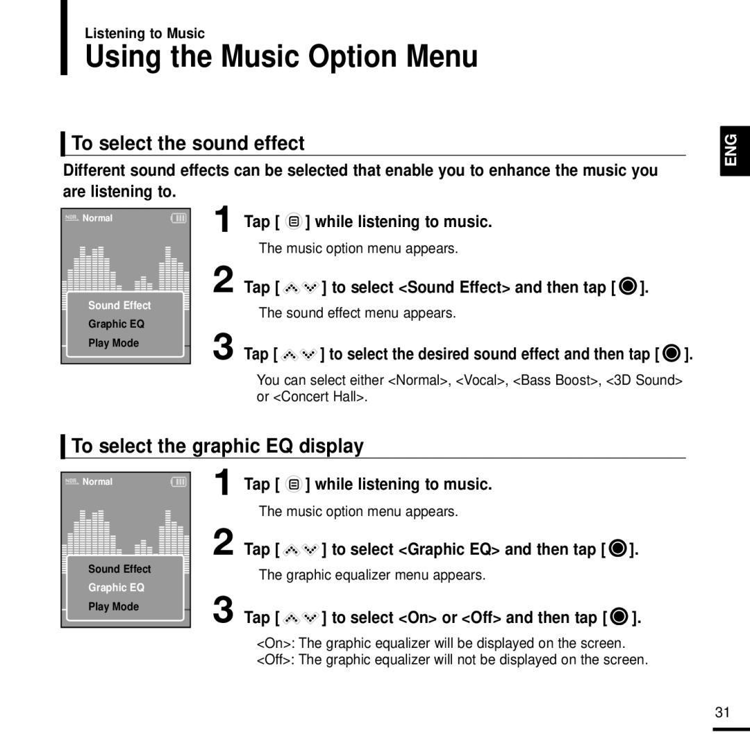 Samsung YP-K3QG/MEA, YP-K3QB/MEA Using the Music Option Menu, To select the sound effect, To select the graphic EQ display 