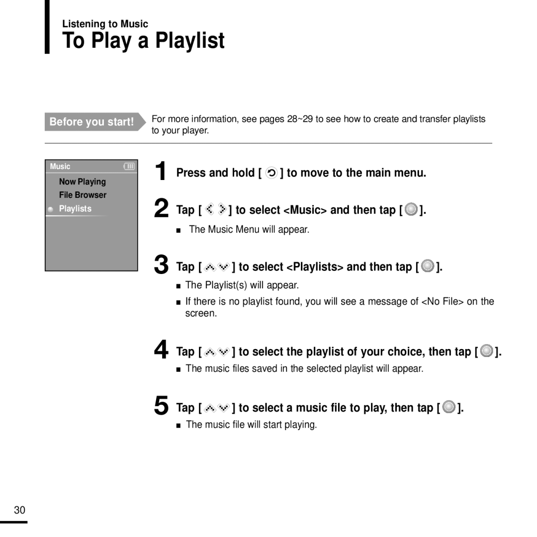 Samsung YP-K3QB/SUN To Play a Playlist, Tap to select Playlists and then tap, Tap to select a music file to play, then tap 